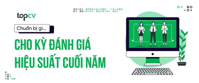 chuan-bi-gi-cho-ky-danh-gia-hieu-suat-cuoi-nam-01