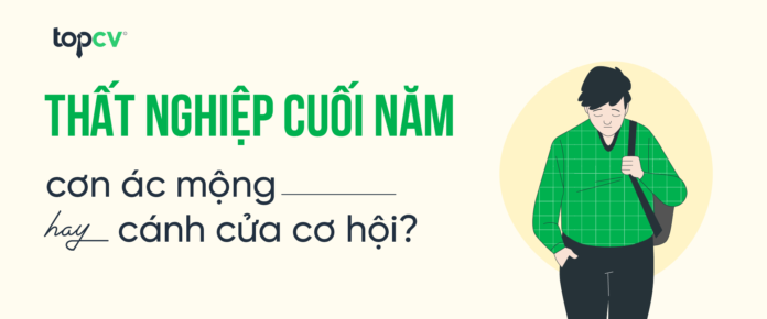 that-nghiep-cuoi-nam that-nghiep-cuoi-nam