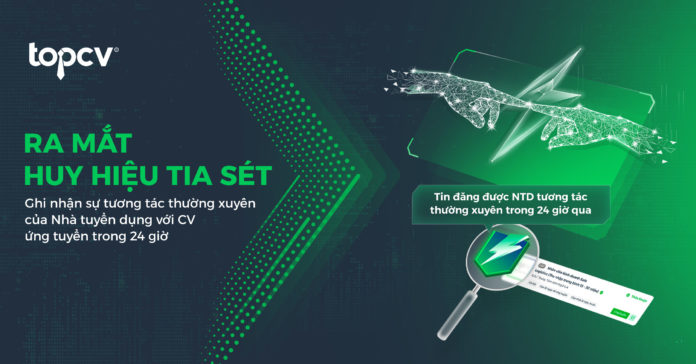 [Cập nhật sản phẩm] TopCV ra mắt Huy hiệu Tia sét (Flash Badge): Ghi nhận sự tương tác thường xuyên của Nhà tuyển dụng với CV ứng tuyển trong 24h
