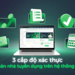 3 cấp độ xác thực tài khoản nhà tuyển dụng trên hệ thống TopCV